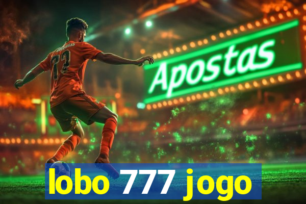 lobo 777 jogo